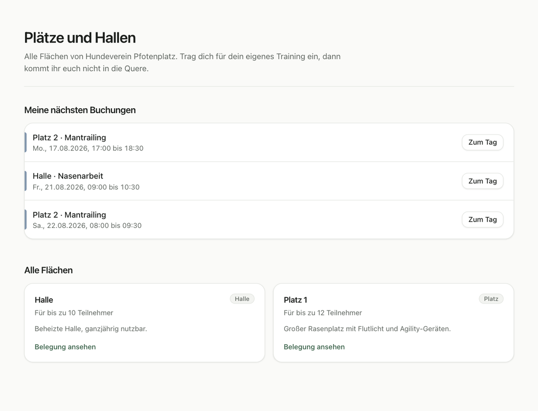 Die Übersicht aller Flächen des Vereins mit den eigenen nächsten Buchungen darüber.